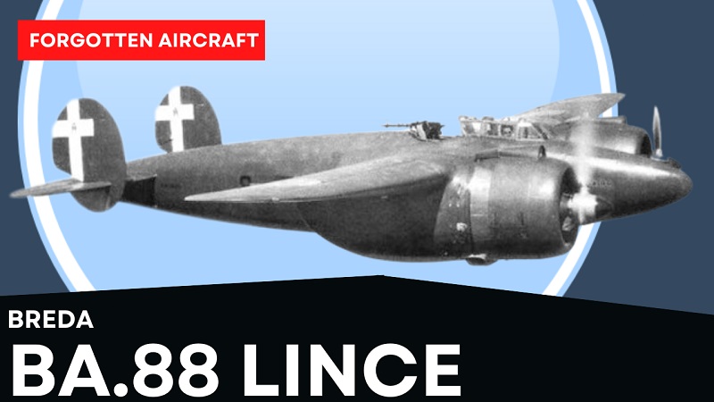Breda Ba.88 Lince - The Breda Ba.88 Lince; When Propaganda and Reality Crash Together - Forgotten Aircraft - Military Matters