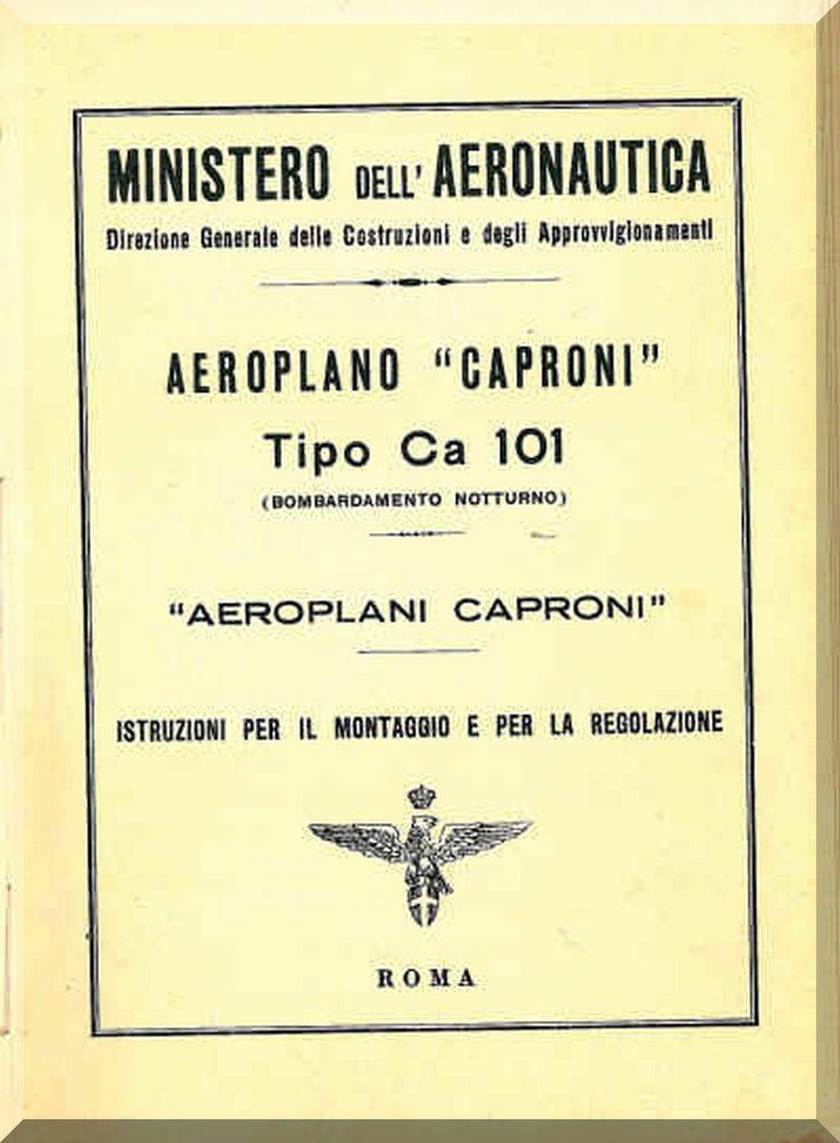 Caproni Ca.101 - Caproni Ca.101 Aircraft Erection and Maintenance Manual, Istruzioni per
