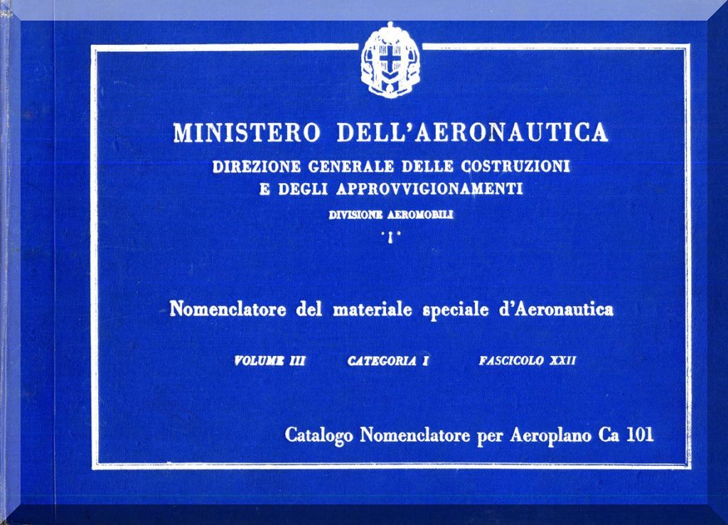 Caproni Ca.101 - Caproni Ca.101 Aircraft Illustrated Parts Catalog Manual, Catalogo