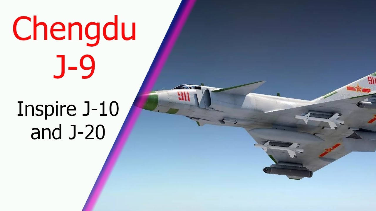 Chengdu J-9 - Chengdu J-9: The advanced multirole fighter has inspired a new