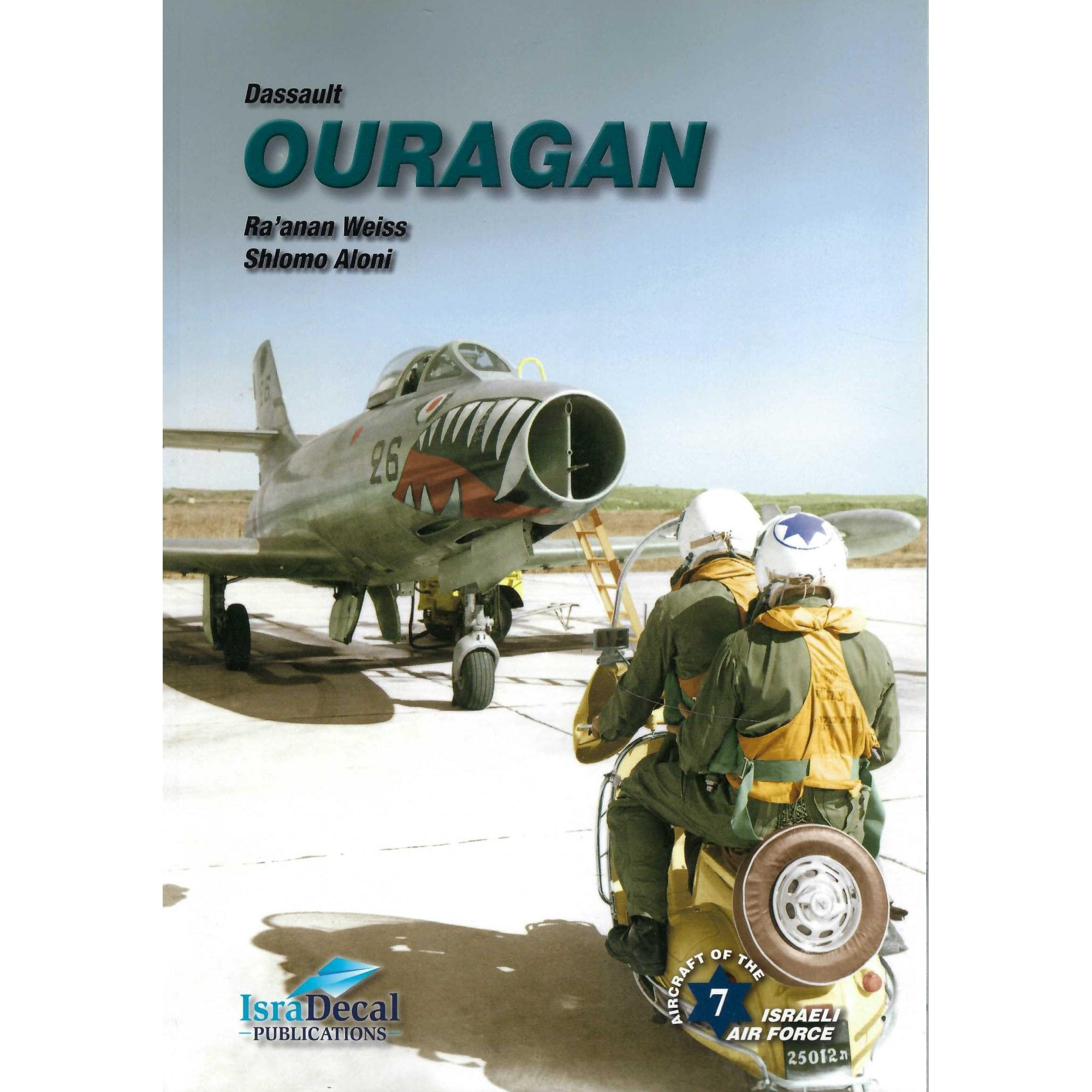 Dassault Ouragan - Dassault Ouragan - Aircraft of the IAF