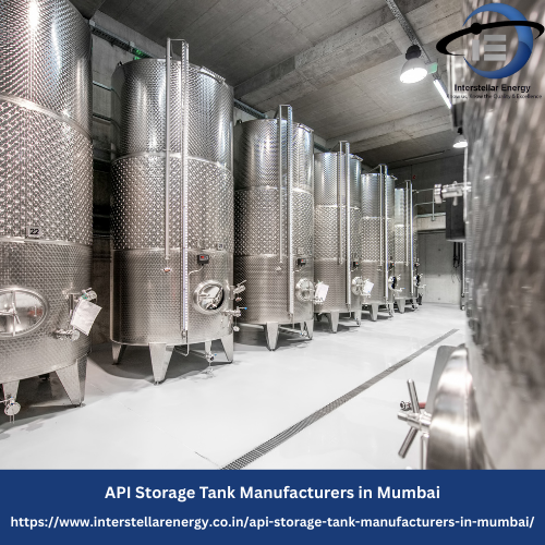 API Storage Tank Manufacturers in Mumbai - Interstellar Energy.